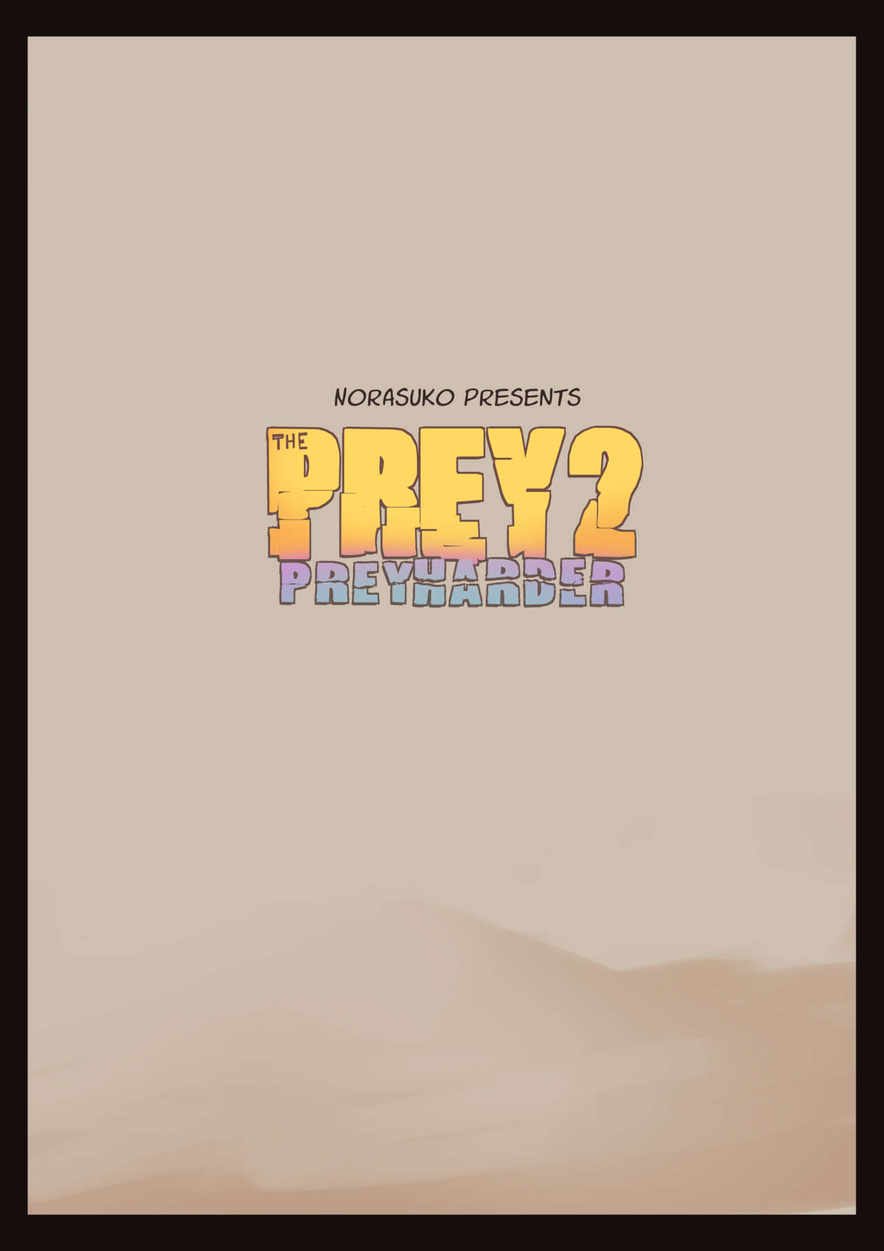 The Prey 2 Prey Harder page 2 full