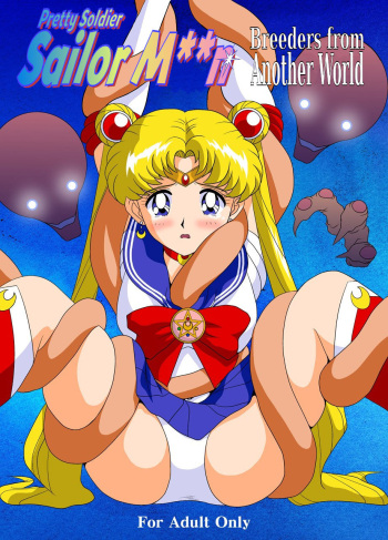 Bishoujo Senshi Sailor Moon Yuusei kara no Hanshoku-sha | Pretty Soldier Sailor M**n: Breeders from Another World cover