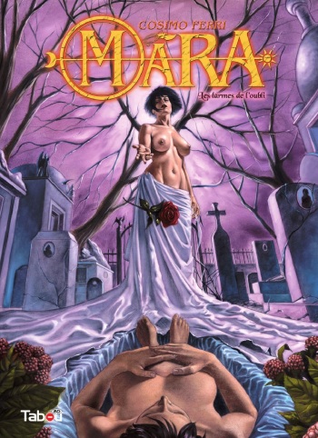 Mara - Volume 4 :  Les larmes de l'oubli  - 2016 cover