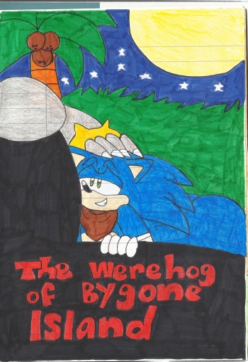 The Werehog of Bygone Island cover