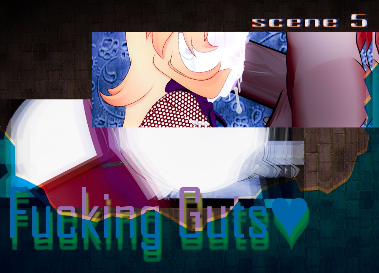 Scene 5:Fucking Guts ♥ page 1 full