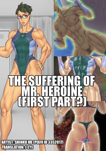 Mr. Heroine no Junan: Zenpen? | The Suffering of Mr. Heroine: First Part? cover