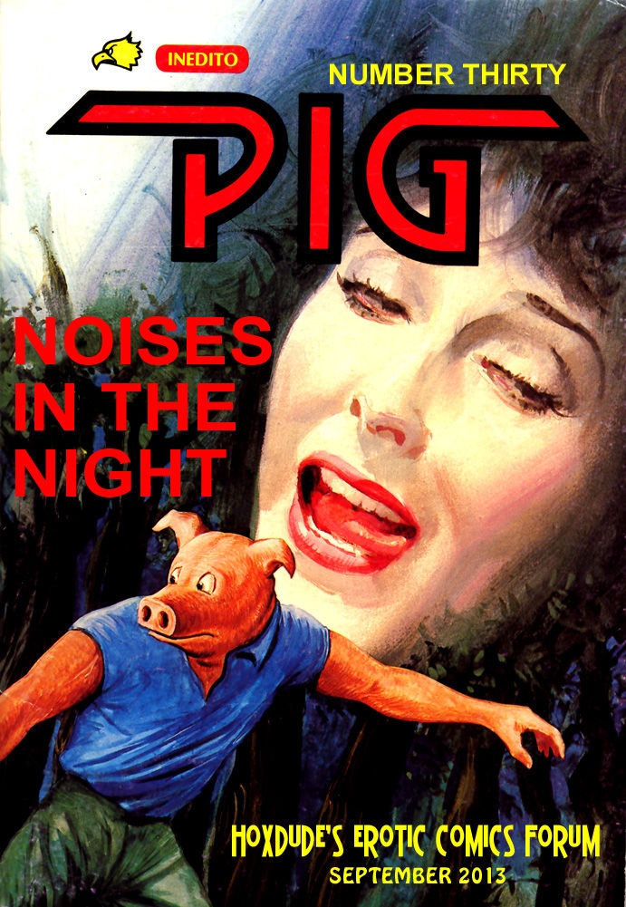 PIG #30  NOISES IN THE NIGHT - A JKSKINSFAN TRANSLATION page 3 full