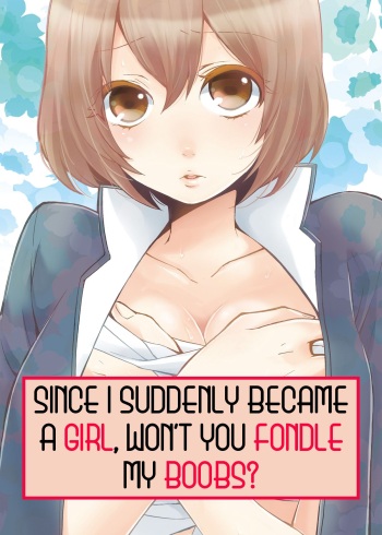 Totsuon! - Totsuzen Onnanoko Ni Natta No De, Ore No Oppai Monde Mimasen Ka - Ch 1-7 Español cover