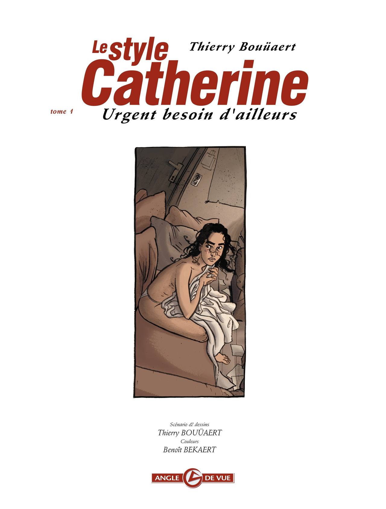 Le Style Catherine Tome 1 Urgent besoin d'ailleurs page 2 full