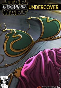 Star Wars: A Complete Guide to Wookie Sex II