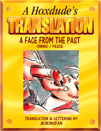 A FACE FROM THE PAST BY ONNIS &amp; PESCE - A JKSKINSFAN TRANSLATION cover