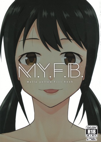 M.Y.F.B. - Mello Yellow Fuck Book cover