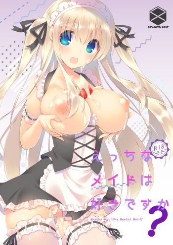 Ecchi na Maid wa Suki desu ka? - Woud you like Hentai Maid? cover