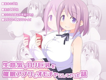 Namaiki na Loli Kyonyuu o Saimin Appli de Omocha ni Shite Yatta Hanashi cover