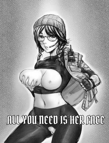 All you need is her face cover