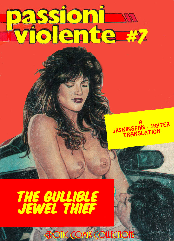 PASSIONI VIOLENTE #7 - THE GULLIBLE THIEF - A JKSKINSFAN / JRYTER TRANSLATION page 2 full