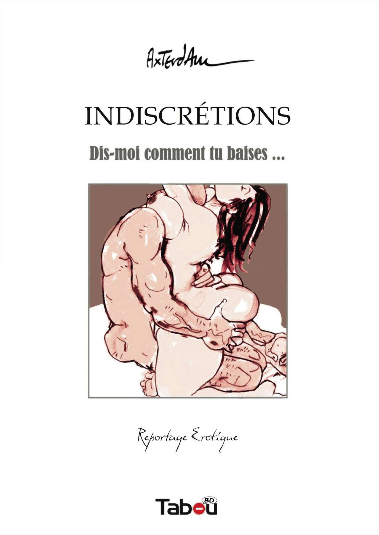 Indiscrétions - Dis-moi comment tu baises… page 1 full