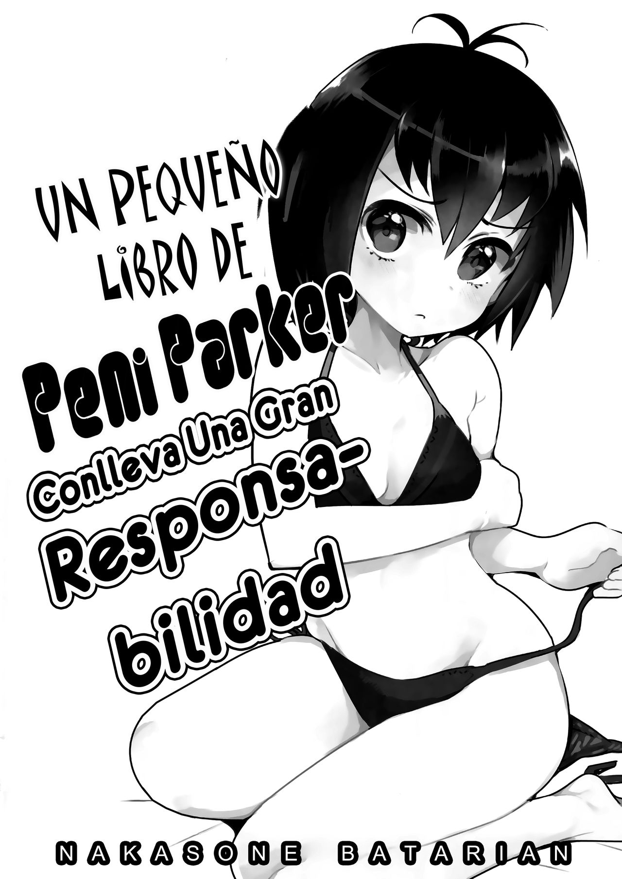 Peni Parker no Usui Hon ni wa Ooinaru Sekinin ga Tomonau | Un Pequeño Libro De Peni Parker Conlleva una Gran Responsabilidad page 2 full