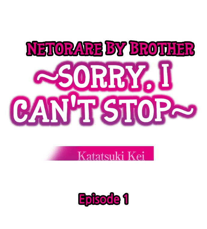 Netorare by Brother ~Sorry, I can't Stop~ page 3 full