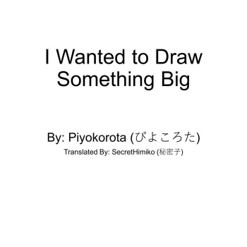 I Wanted to Draw Something Big cover