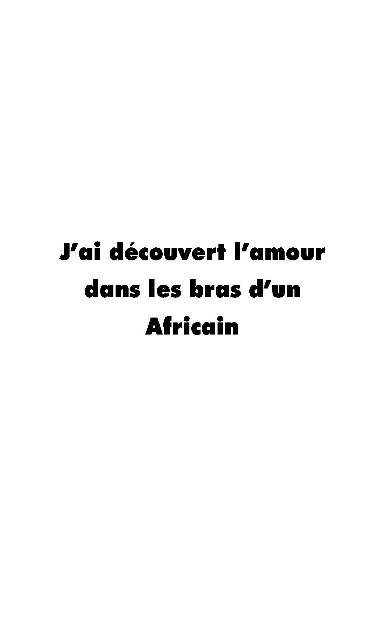 J‘ai découvert l‘amour en Afrique page 2 full