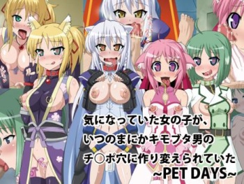 Kininatteita Onnanoko ga, Itsunomanika Kimobuta Otoko no Chinpo Ana ni Tsukuri Kaerareteita... ~PET DAYS~ cover