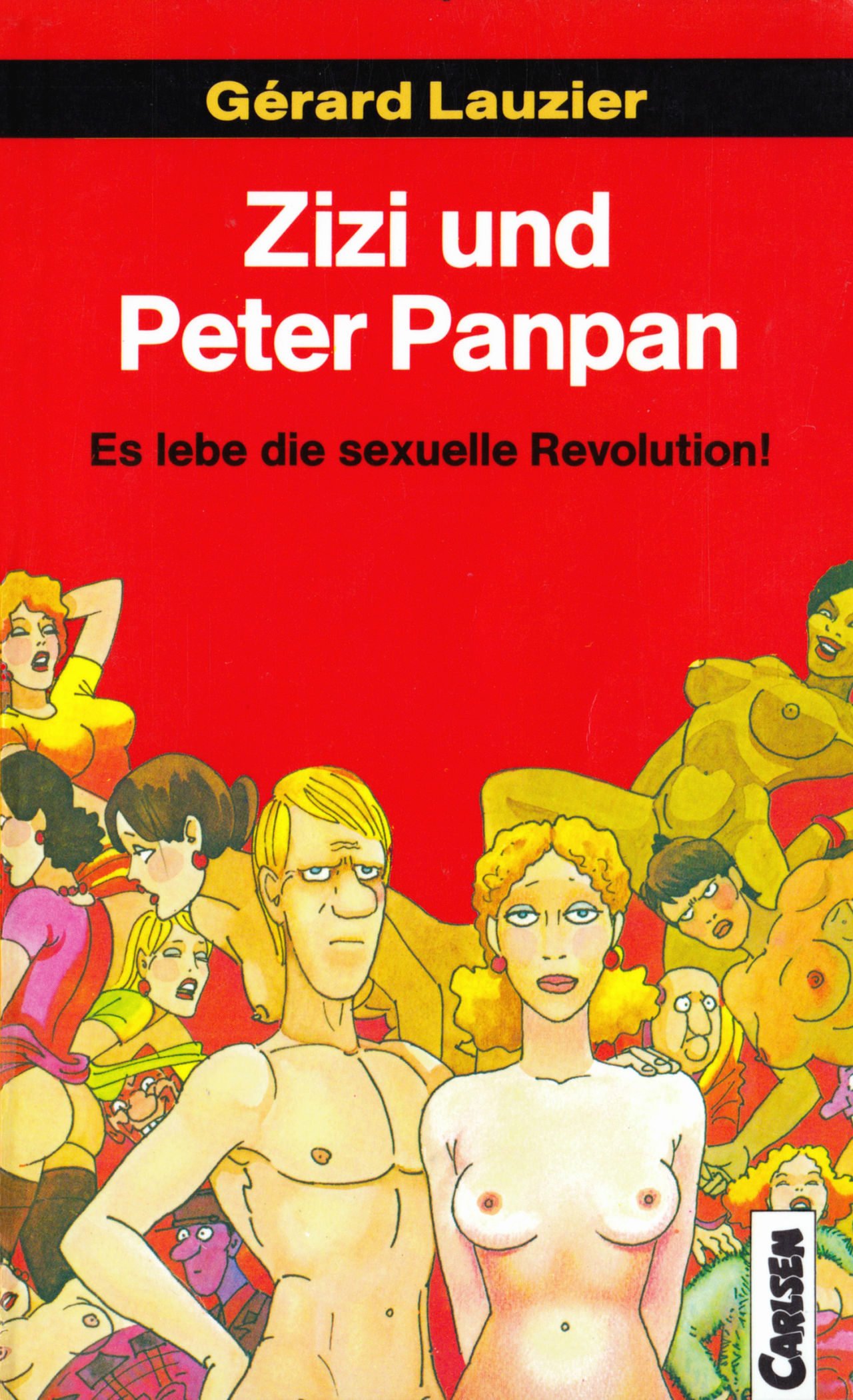 Zizi und Peter Panpan : Es lebe die sexuelle Revolution! page 1 full