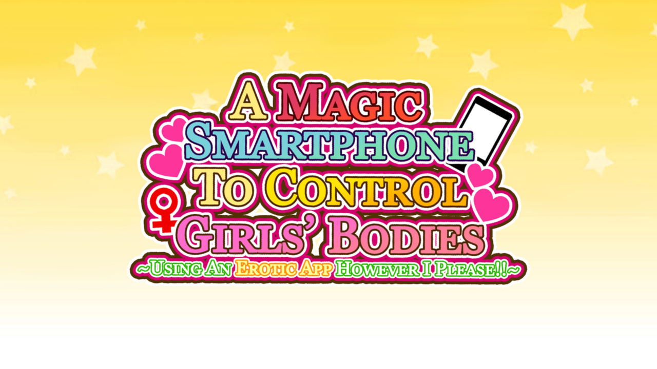 Nyotai o Ayatsuru Mahou no Smapho ~Ero Ero Appli de Yarihoudai!!~ | A Magical Smartphone To Control Girl's Bodies ~Using An Erotic App However I Please!~ page 8 full