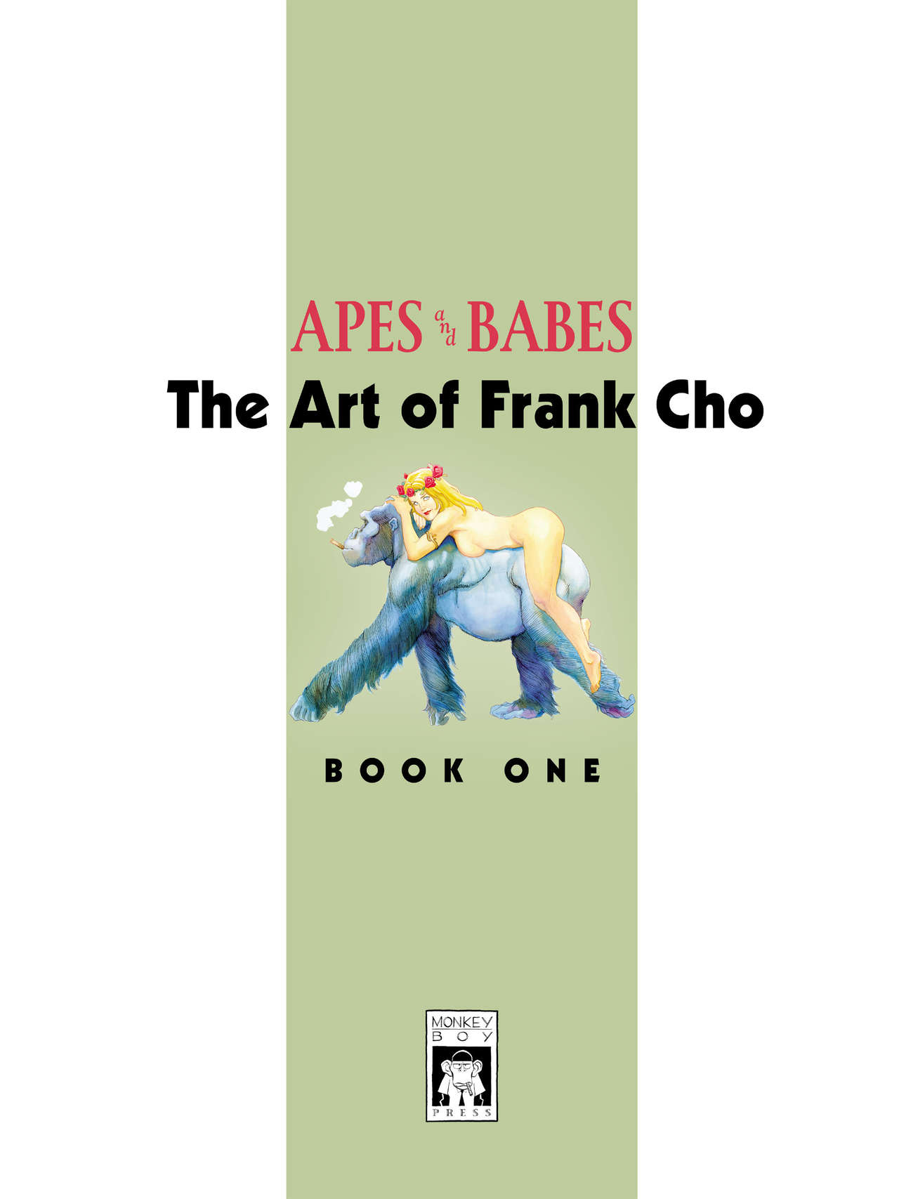 Apes &amp; Babes: The Art Of Frank Cho page 2 full