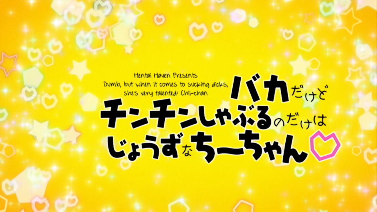 Dumb, but when it comes to sucking dicks, she's very talented: Chii-chan HD screencaps page 1 full